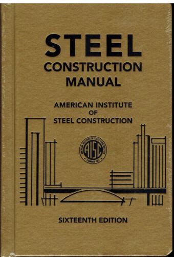 Manual of Steel Construction .